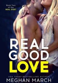 Real Good Love - Meghan March