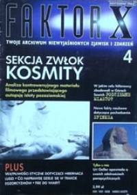 Faktor X Twoje archiwum niewyjaśnionych zjawisk i zdarzeń, nr 4 - Redakcja magazynu Faktor X