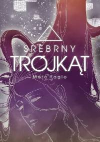 Srebrny Trójkąt - Moto Hagio