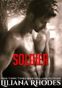Soldier: A Mafia Romance - Liliana Rhodes