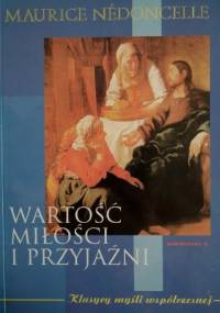 Wartość miłości i przyjaźni - Maurice Nédoncelle