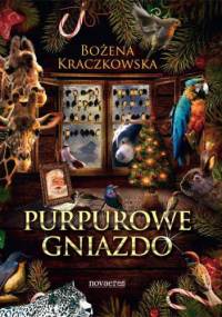 Purpurowe gniazdo - Bożena Kraczkowska
