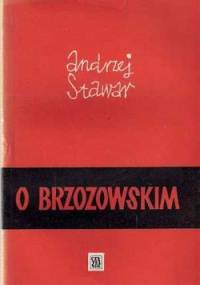 O Brzozowskim i inne szkice - Andrzej Stawar