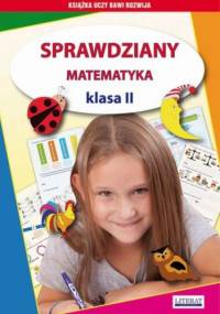 Sprawdziany. Matematyka. Klasa II - Beata Guzowska, Iwona Kowalska