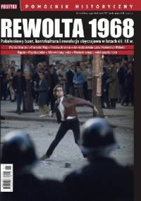 Pomocnik historyczny nr 1/2018; Rewolta 1968 - Redakcja tygodnika Polityka