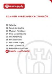 Zamek Ujazdowski. Szlakiem warszawskich zabytków - Ewa Chęć