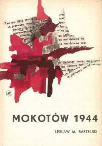 Mokotów 1944 - Lesław M. Bartelski
