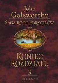 Koniec rozdziału t. III - John Galsworthy