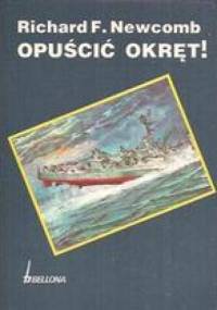 Opuścić okręt! - Richard Newcomb