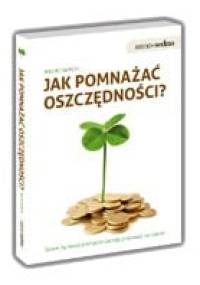 Jak pomnażać oszczędności? Spraw, by twoje pieniądze zaczęły pracować na ciebie! - Maciej Samcik