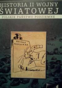 Polskie państwo podziemne - praca zbiorowa