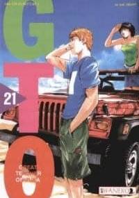 GTO - Great Teacher Onizuka. Tom 21 - Tōru Fujisawa