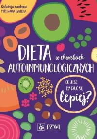 Dieta w chorobach autoimmunologicznych - Mirosława Gałęcka