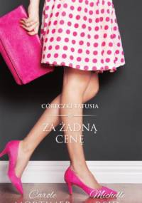 Za żadną cenę - Michelle Reid, Carole Mortimer
