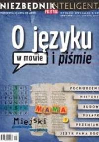 Niezbędnik Inteligenta, O języku w mowie i piśmie - Redakcja tygodnika Polityka