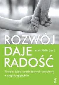 Rozwój daje radość - Jacek Kielin