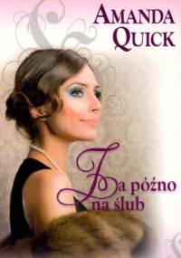 Za późno na ślub - Amanda Quick