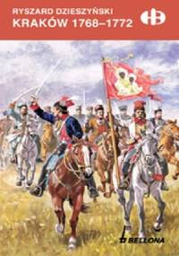 Kraków 1768 - 1772 - Ryszard Dzieszyński
