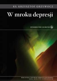 W mroku depresji - Krzysztof Grzywocz