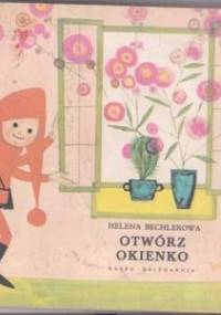 Otwórz okienko - Helena Bechlerowa