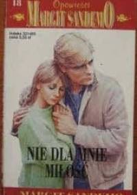 Nie dla mnie miłość - Margit Sandemo