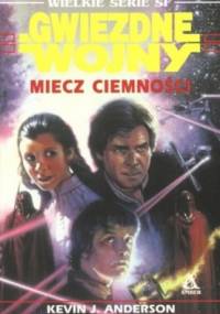 Miecz ciemności - Kevin J. Anderson