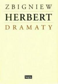 Dramaty - Zbigniew Herbert