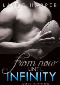 From Now Until Infinity - Layne Harper