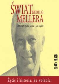Świat według Mellera: ku wolności - Michał Komar