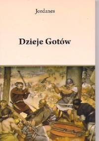 Dzieje Gotów - Jordanes