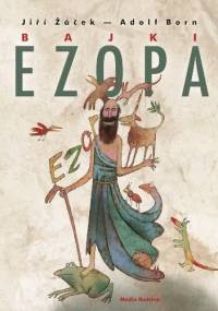Bajki Ezopa - Jiří Žáček, Adolf Born