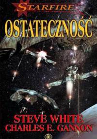 Ostateczność - Steve White, Charles E. Gannon