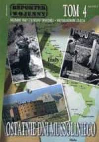 Ostatnie dni Mussoliniego - praca zbiorowa