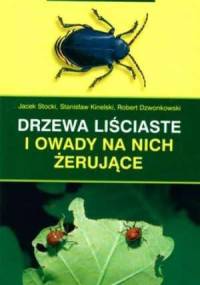 Drzewa liściaste i owady na nich żerujące