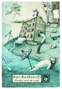 Chodzę spać do rzeki - Rafał Rutkowski