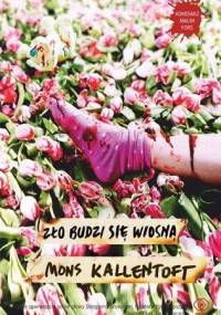 Zło budzi się wiosną - Mons Kallentoft