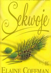 Sekwoje - Elaine Coffman