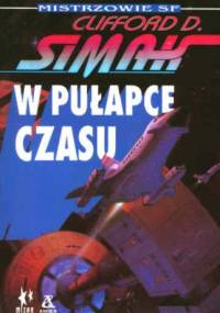 W pułapce czasu - Clifford D. Simak