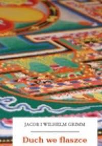 Duch we flaszce - Jacob Grimm, Wilhelm Grimm