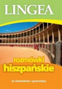 Rozmówki hiszpańskie ze słownikiem i gramatyką - praca zbiorowa