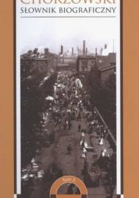 Chorzowski słownik biograficzny. Tom 3 - Zbigniew Kapała