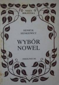 Wybór nowel - Henryk Sienkiewicz