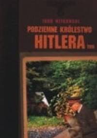 Podziemne królestwo Hitlera, tom 1 - Igor Witkowski