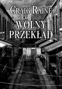 Wolny przekład - Craig Raine
