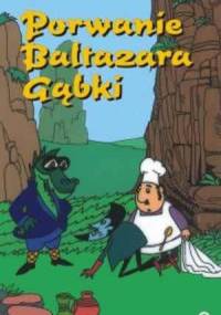 Porwanie Baltazara Gąbki - Stanisław Pagaczewski