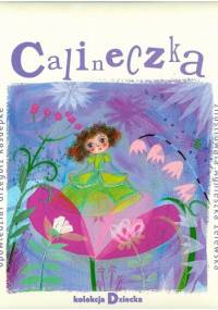 Calineczka - Hans Christian Andersen