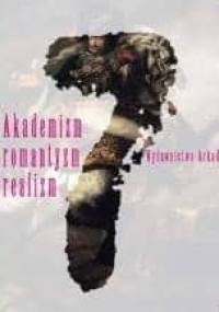 Wielka historia sztuki. Tom 7, Akademizm, romantyzm, realizm