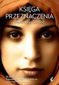 Księga przeznaczenia - Parinoush Saniee