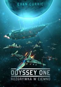 Odyssey One. Rozgrywka w ciemno - Evan Currie
