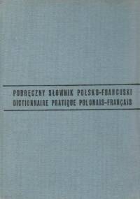Podręczny słownik polsko-francuski - Kazimierz Kupisz, Bolesław Kielski